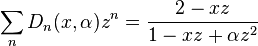 \sum_nD_n(x,\alpha)z^n = \frac{2-xz}{1-xz+\alpha z^2} \, 