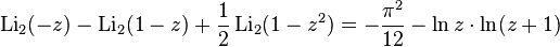 \operatorname{Li}_2(-z)-\operatorname{Li}_2(1-z)+\frac{1}{2}\operatorname{Li}_2(1-z^2)=-\frac  {{\pi}^2}{12}-\ln z \cdot \ln(z+1)