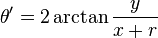 \theta^\prime = 2 \arctan \frac{y}{x+r}