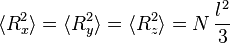 \langle R_x^2\rangle =\langle R_y^2 \rangle = \langle R_z^2\rangle = N\,\frac{l^2}{3}