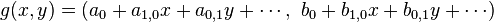 g(x,y) = \left (a_0 + a_{1,0}x + a_{0,1}y + \cdots, \ b_0 + b_{1,0}x + b_{0,1}y + \cdots \right )