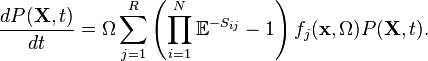  \frac{d P(\mathbf{X}, t)}{dt} = \Omega \sum_{j = 1}^R \left( \prod_{i = 1}^{N} \mathbb{E}^{-S_{ij}} - 1 \right) f_j (\mathbf{x}, \Omega) P (\mathbf{X}, t). 