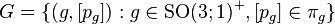 G = \{(g,[p_g]): g\in \mathrm{SO}(3; 1)^+,[p_g]\in \pi_g\}