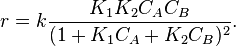 r=k \frac{K_1K_2C_AC_B}{(1+K_1C_A+K_2C_B)^2}. \, 