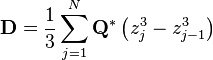  \mathbf{D} = \frac{1}{3}\sum^{N}_{j=1} \mathbf{Q}^* \left( z^3_j - z^3_{j-1} \right) 