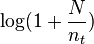  \log (1 + \frac {N} {n_t}) 