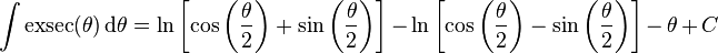 \int\operatorname{exsec}(\theta)\,\mathrm{d}\theta = \ln\left[\cos\left(\frac{\theta}{2}\right) + \sin\left(\frac{\theta}{2}\right)\right] - \ln\left[\cos\left(\frac{\theta}{2}\right) - \sin\left(\frac{\theta}{2}\right)\right] - \theta + C