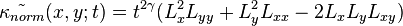 \tilde{\kappa_{norm}}(x, y;t) = t^{2 \gamma} (L_x^2 L_{yy} + L_y^2 L_{xx} - 2 L_x L_y L_{xy})