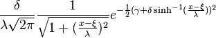 \frac{\delta}{\lambda\sqrt{2\pi}}\frac{1}{\sqrt{1 + (\frac{x-\xi}{\lambda})^{2}}}e^{-\frac{1}{2}(\gamma+\delta \sinh^{-1}(\frac{x-\xi}{\lambda}))^{2}}