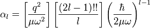 \alpha_l = \left[ \frac{q^2}{\mu \omega^2} \right] \left[ \frac{(2 l - 1)!!}{l} \right] \left( \frac{\hbar}{2 \mu \omega} \right)^{l-1}