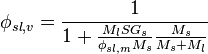 \phi_{sl,v}=\frac{1}{1+\frac{M_{l}SG_{s}}{\phi_{sl,m}M_{s}}\frac{M_{s}}{M_{s}+M_{l}}}