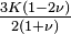 \tfrac{3K(1-2\nu)}{2(1+\nu)}