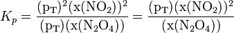 K_p =\mathrm{ \frac{(p_T)^2(x(NO_2))^2}{(p_T)(x(N_2O_4))} = \frac{(p_T)(x(NO_2))^2}{(x(N_2O_4))}}