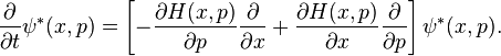 \frac{\partial}{\partial t} \psi^*(x, p) = \left[- \frac{\partial H(x, p)}{\partial p}  \frac{\partial}{\partial x} + \frac{\partial H(x, p)}{\partial x} \frac{\partial}{\partial p} \right] \psi^*(x, p).