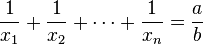 \frac{1}{x_1}+\frac{1}{x_2}+\cdots+\frac{1}{x_n}=\frac{a}{b}