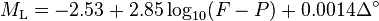 M_\mathrm{L} = -2.53 + 2.85 \log_{10} (F-P) + 0.0014 \Delta^{\circ} 