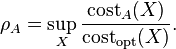 \rho_A = \sup_X \frac{\mathrm{cost}_A(X)}{\mathrm{cost}_{\mathrm{opt}}(X)}.