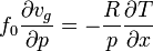  f_{0} \frac{\partial v_g}{\partial p} = - \frac{R}{p} \frac{\partial T}{\partial x} 