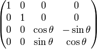  \begin{pmatrix} 1 & 0 & 0 & 0 \\ 0 & 1 & 0 & 0 \\ 0 & 0 & \cos \theta & -\sin \theta \\ 0 & 0 & \sin \theta & \cos \theta \end{pmatrix} 