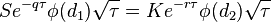  S e^{-q \tau} \phi(d_1) \sqrt{\tau} = K e^{-r \tau} \phi(d_2) \sqrt{\tau} \, 