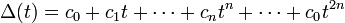 \Delta(t) = c_0 + c_1 t + \cdots + c_n t^n + \cdots + c_0 t^{2n}