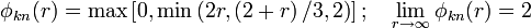   \phi_{kn}(r) = \max \left[ 0, \min \left(2 r, \left(2 + r \right)/3, 2 \right) \right]; \quad \lim_{r \rightarrow \infty}\phi_{kn}(r) = 2