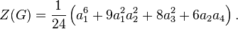 
Z(G) = \frac{1}{24}
\left(
a_1^6 + 9 a_1^2 a_2^2 + 8 a_3^2 + 6 a_2 a_4
\right).
