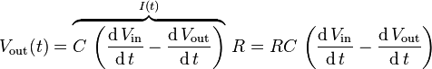 V_{\text{out}}(t) = \overbrace{C \, \left( \frac{\operatorname{d} V_{\text{in}}}{\operatorname{d}t} - \frac{\operatorname{d} V_{\text{out}}}{\operatorname{d}t} \right)}^{I(t)} \, R = R C \, \left( \frac{ \operatorname{d} V_{\text{in}}}{\operatorname{d}t} - \frac{\operatorname{d} V_{\text{out}}}{\operatorname{d}t} \right)