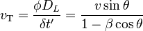 v_\text{T} = \frac{\phi D_L}{\delta t'}=\frac{v\sin\theta}{1-\beta\cos\theta}