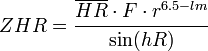  ZHR = \cfrac{\overline{HR} \cdot F \cdot r^{6.5-lm}}{\sin(hR)} 