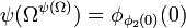 \psi(\Omega^{\psi(\Omega)}) = \phi_{\phi_2(0)}(0)