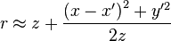 r \approx z + \frac{\left(x - x^\prime\right)^2 + y^{\prime 2}}{2z}