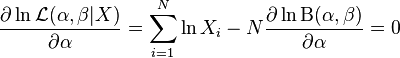 \frac{\partial \ln \mathcal{L}(\alpha,\beta|X)}{\partial \alpha} = \sum_{i=1}^N \ln X_i -N\frac{\partial \ln \Beta(\alpha,\beta)}{\partial \alpha}=0