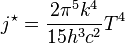 j^\star = \frac{2\pi^5 k^4}{15 h^3 c^2} T^4 