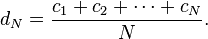  d_N = \frac{c_1+c_2+\cdots+c_N} N. 