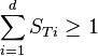  \sum_{i=1}^d S_{Ti} \geq 1 