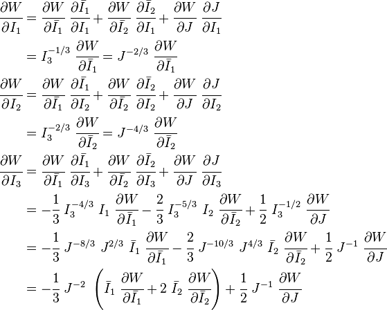 
  \begin{align}
  \cfrac{\partial W}{\partial I_1} & = 
    \cfrac{\partial W}{\partial \bar{I}_1}~\cfrac{\partial \bar{I}_1}{\partial I_1} +
    \cfrac{\partial W}{\partial \bar{I}_2}~\cfrac{\partial \bar{I}_2}{\partial I_1} +
    \cfrac{\partial W}{\partial J}~\cfrac{\partial J}{\partial I_1} \\
    & = I_3^{-1/3}~\cfrac{\partial W}{\partial \bar{I}_1}
      = J^{-2/3}~\cfrac{\partial W}{\partial \bar{I}_1} \\
  \cfrac{\partial W}{\partial I_2} & = 
    \cfrac{\partial W}{\partial \bar{I}_1}~\cfrac{\partial \bar{I}_1}{\partial I_2} +
    \cfrac{\partial W}{\partial \bar{I}_2}~\cfrac{\partial \bar{I}_2}{\partial I_2} +
    \cfrac{\partial W}{\partial J}~\cfrac{\partial J}{\partial I_2} \\
    & = I_3^{-2/3}~\cfrac{\partial W}{\partial \bar{I}_2}
      = J^{-4/3}~\cfrac{\partial W}{\partial \bar{I}_2} \\
  \cfrac{\partial W}{\partial I_3} & = 
    \cfrac{\partial W}{\partial \bar{I}_1}~\cfrac{\partial \bar{I}_1}{\partial I_3} +
    \cfrac{\partial W}{\partial \bar{I}_2}~\cfrac{\partial \bar{I}_2}{\partial I_3} +
    \cfrac{\partial W}{\partial J}~\cfrac{\partial J}{\partial I_3} \\
    & = - \cfrac{1}{3}~I_3^{-4/3}~I_1~\cfrac{\partial W}{\partial \bar{I}_1}
      - \cfrac{2}{3}~I_3^{-5/3}~I_2~\cfrac{\partial W}{\partial \bar{I}_2}
      + \cfrac{1}{2}~I_3^{-1/2}~\cfrac{\partial W}{\partial J}  \\
    & = - \cfrac{1}{3}~J^{-8/3}~J^{2/3}~\bar{I}_1~\cfrac{\partial W}{\partial \bar{I}_1}
      - \cfrac{2}{3}~J^{-10/3}~J^{4/3}~\bar{I}_2~\cfrac{\partial W}{\partial \bar{I}_2}
      + \cfrac{1}{2}~J^{-1}~\cfrac{\partial W}{\partial J}  \\
    & = -\cfrac{1}{3}~J^{-2}~\left(\bar{I}_1~\cfrac{\partial W}{\partial \bar{I}_1}+
      2~\bar{I}_2~\cfrac{\partial W}{\partial \bar{I}_2}\right) +
      \cfrac{1}{2}~J^{-1}~\cfrac{\partial W}{\partial J}
  \end{align}
 