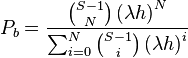 P_{b}=\frac{\binom{S-1}{N}\left(\lambda h\right)^{N}}{\sum_{i=0}^{N}\binom{S-1}{i}\left(\lambda h\right)^{i}}