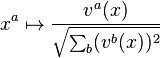 x^a \mapsto \frac{v^a(x)}{\sqrt{\sum_b(v^b(x))^2}}