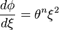 {\frac {d\phi }{d\xi }}=\theta ^{n}\xi ^{2}