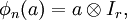 \phi_n (a) = a \otimes I_r,