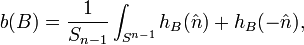 b(B)=\frac{1}{S_{n-1}} \int_{S^{n-1}} h_B(\hat{n})+h_B(-\hat{n}),