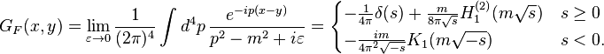 G_F(x,y) = \lim_{\varepsilon \to 0} \frac{1}{(2 \pi)^4} \int d^4p \, \frac{e^{-ip(x-y)}}{p^2 -  m^2 + i\varepsilon} = \begin{cases}
-\frac{1}{4 \pi} \delta(s) + \frac{m}{8 \pi \sqrt{s}} H_1^{(2)}(m \sqrt{s}) & s \geq 0 \\ -\frac{i m}{ 4 \pi^2 \sqrt{-s}} K_1(m \sqrt{-s}) & s < 0.\end{cases} 