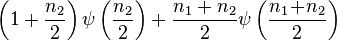 \left(1 + \frac{n_2}{2}\right)\psi\left(\frac{n_2}{2}\right) + \frac{n_1 + n_2}{2} \psi\left(\frac{n_1\!+\!n_2}{2}\right)