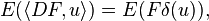  E (\langle DF, u \rangle ) = E (F \delta (u) ),