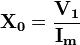 \mathbf{X_0} = \frac {\mathbf{V_1}} {\mathbf{I_m}} 