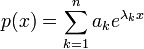  p(x) = \sum_{k = 1}^n a_k e^{\lambda_k x} 