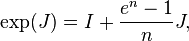  \exp(J) = I + \frac{ e^n-1}{n} J,