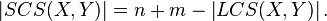 \left|SCS(X,Y)\right| = n + m - \left|LCS(X,Y)\right|.