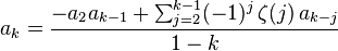 a_k = \frac{{- a_2 a_{k-1} + \sum_{j=2}^{k-1} (-1)^j \, \zeta(j) \, a_{k-j}}}{1-k}